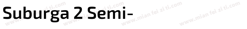 Suburga 2 Semi字体转换